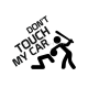 Sticker Don't touch my car