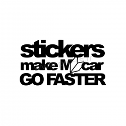 Sticker Make my car go faster